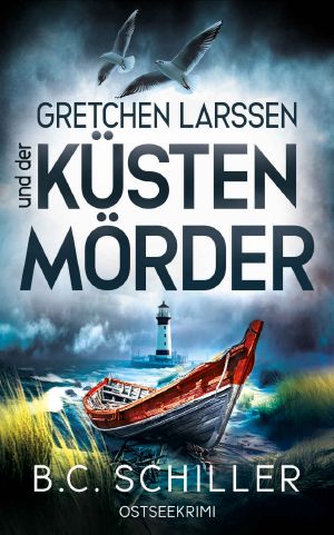 [Gretchen Larssen 01] • Gretchen Larssen und der Küstenmörder